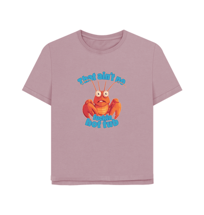 Mauve No Hot Tub Women's Relaxed Fit T-shirt