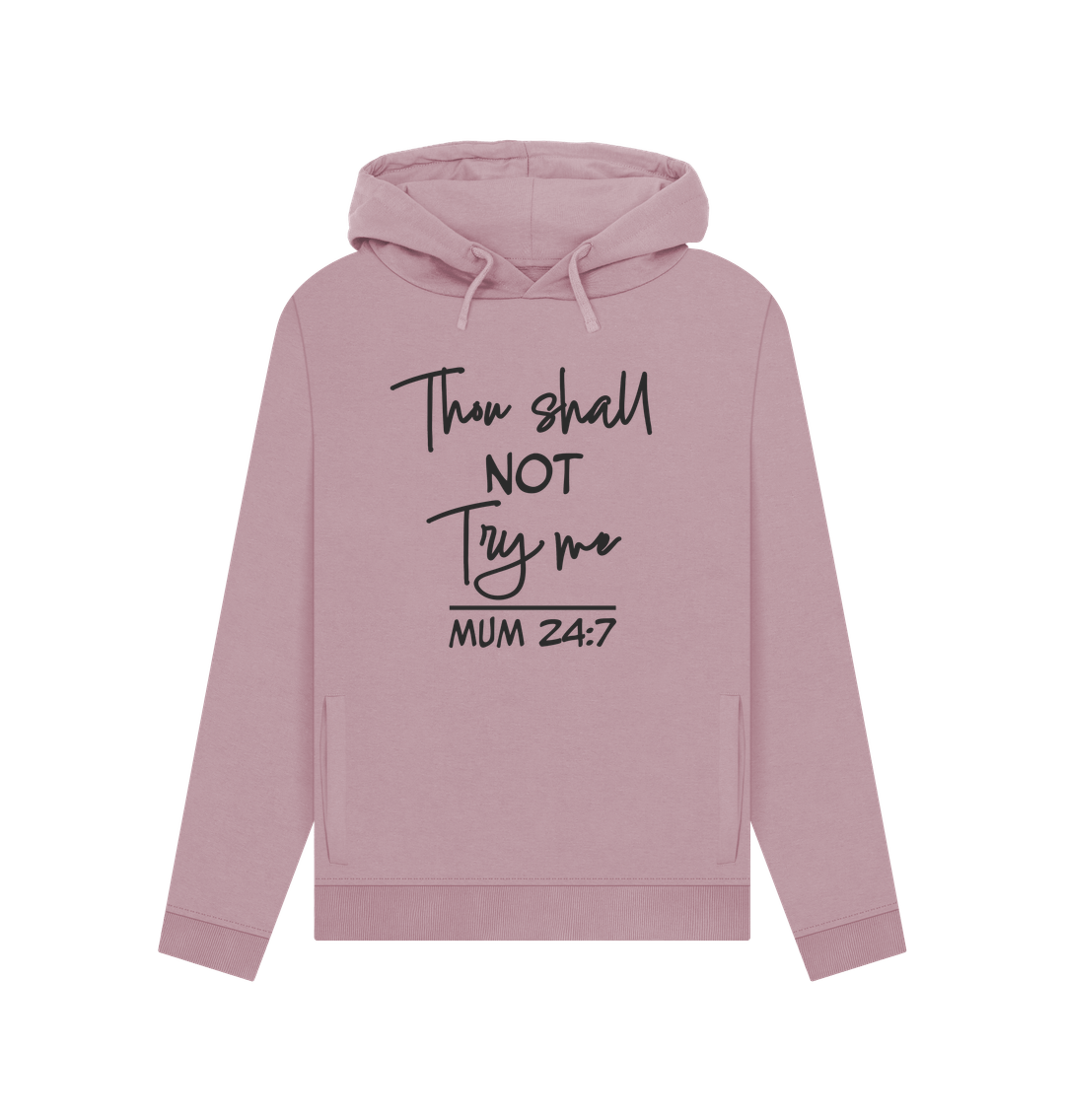 Mauve Thou Shall Not Women's Hoodie