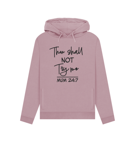 Mauve Thou Shall Not Women's Hoodie