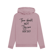 Mauve Thou Shall Not Women's Hoodie