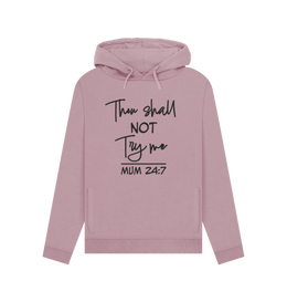 Mauve Thou Shall Not Women's Hoodie