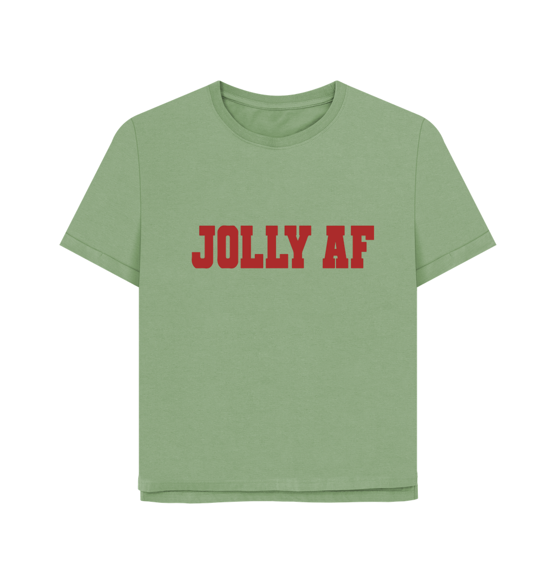 Sage Jolly AF Women's Relaxed Fit T-shirt
