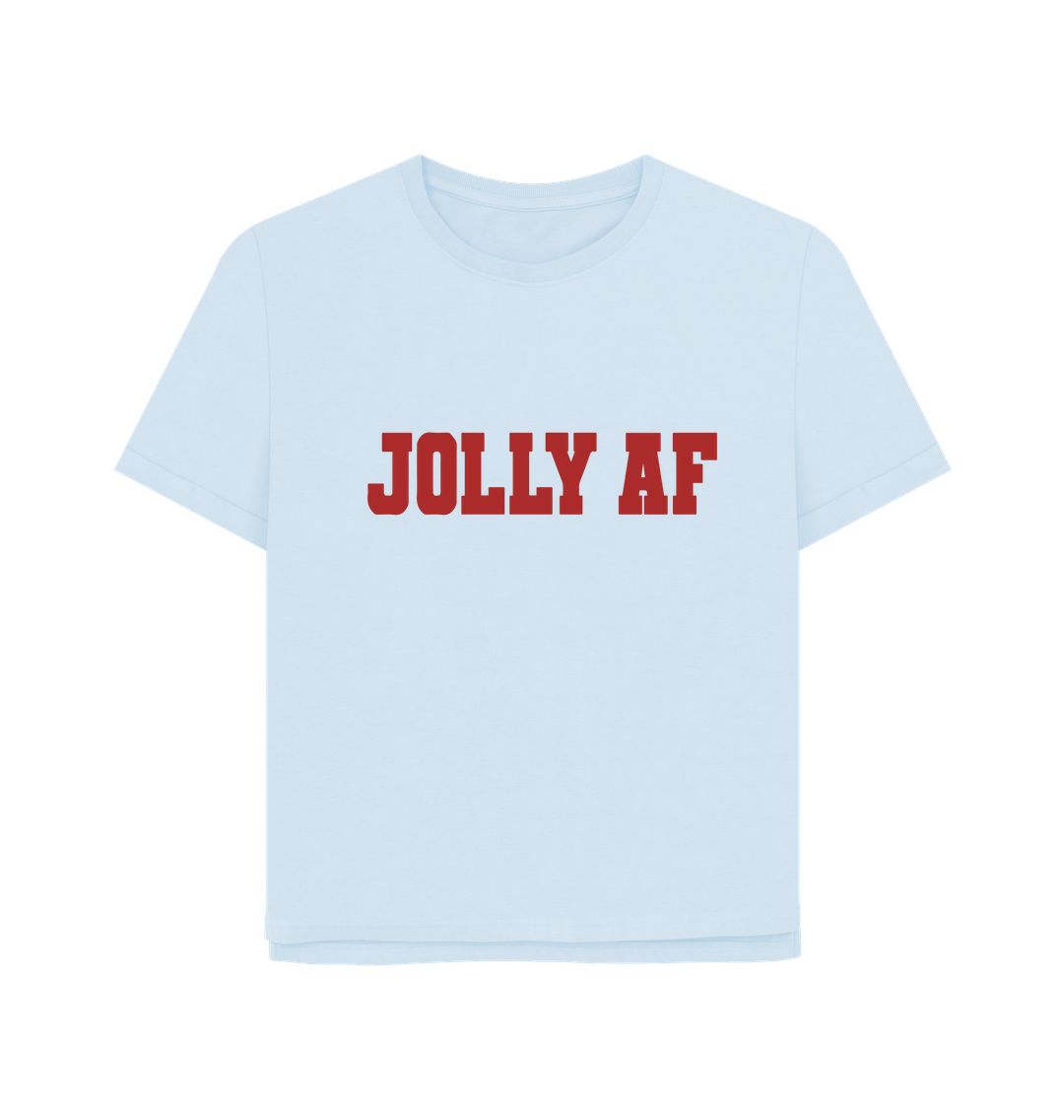 Sky Blue Jolly AF Women's Relaxed Fit T-shirt