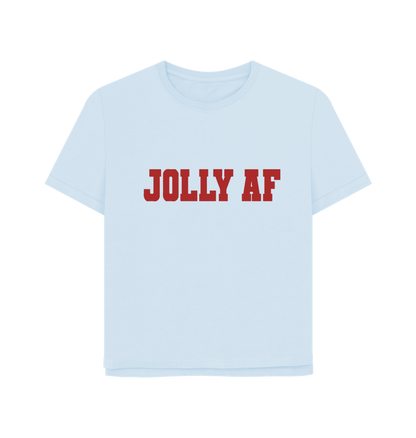 Sky Blue Jolly AF Women's Relaxed Fit T-shirt