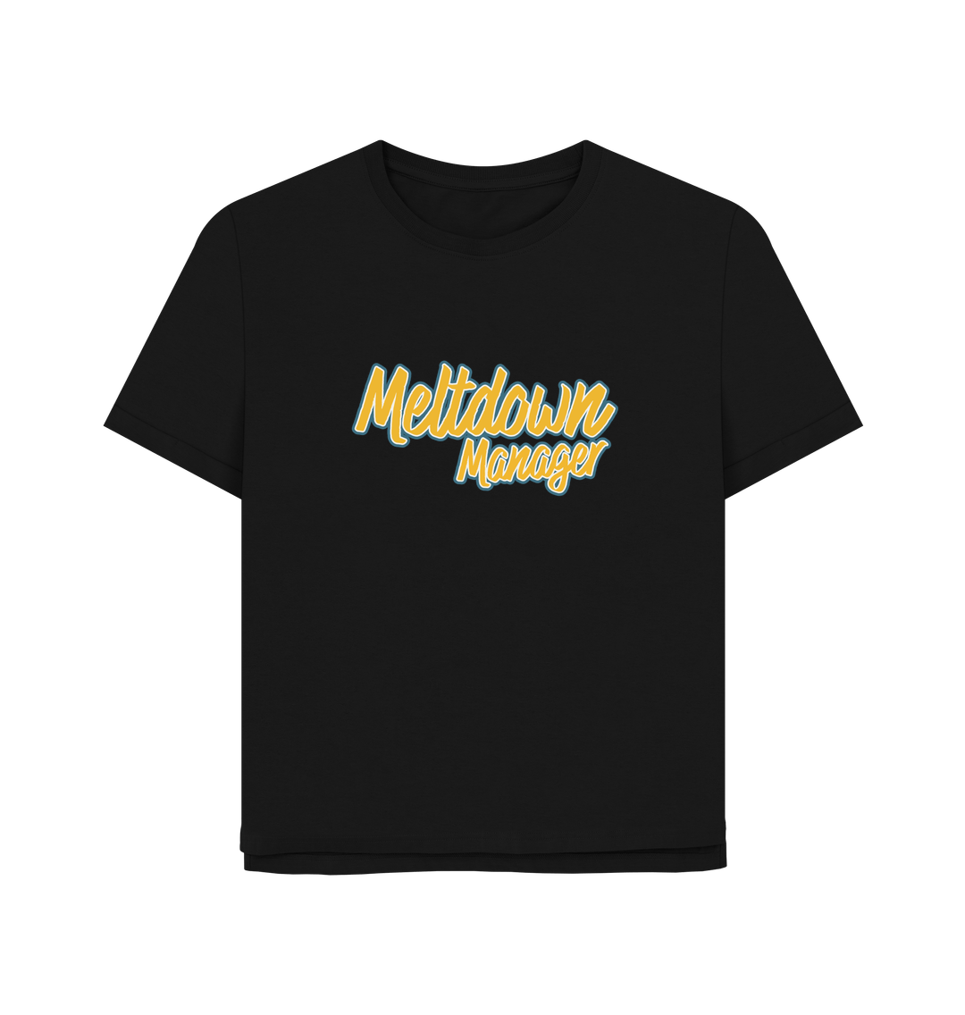 Black Meltdown Manager Women's Relaxed Fit T-shirt