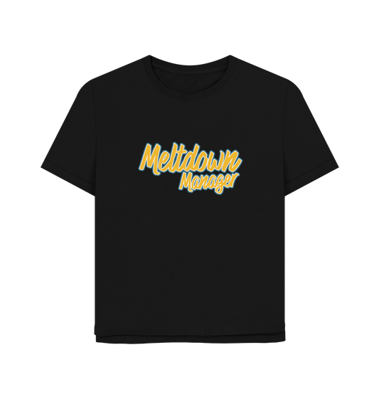 Black Meltdown Manager Women's Relaxed Fit T-shirt