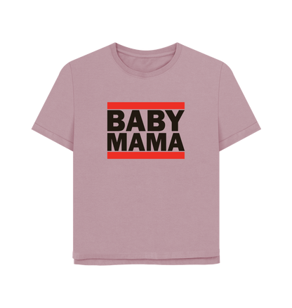 Mauve Baby Mama Women's Relaxed Fit T-shirt