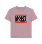 Mauve Baby Mama Women's Relaxed Fit T-shirt