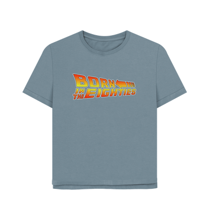 Stone Blue Born In The Eighties Women's Relaxed Fit T-shirt