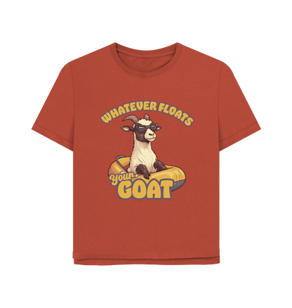 Rust Floats Your Goat Women's Relaxed Fit T-shirt