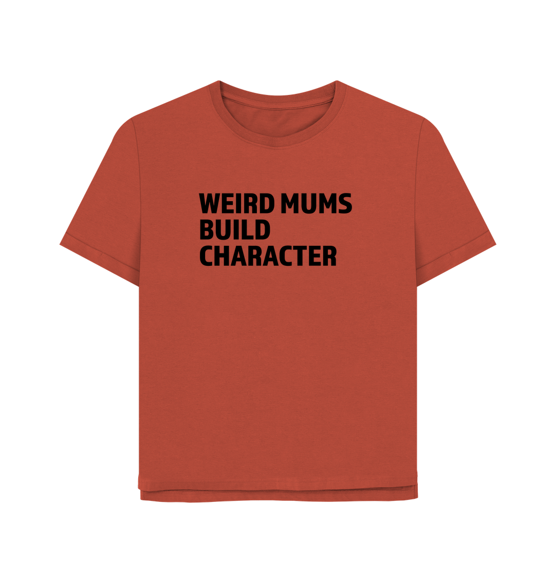 Rust Weird Mums Women's Relaxed Fit T-shirt