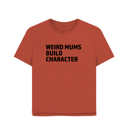 Rust Weird Mums Women's Relaxed Fit T-shirt