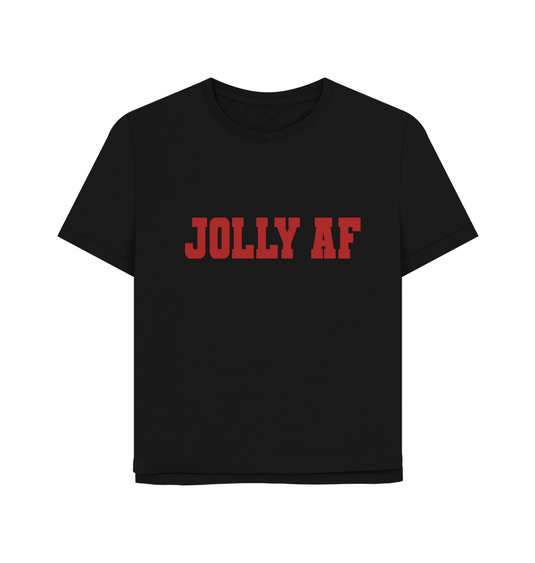 Black Jolly AF Women's Relaxed Fit T-shirt