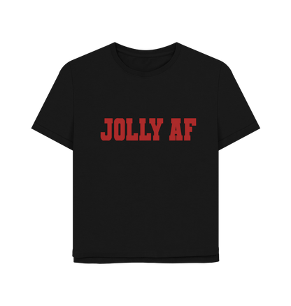 Black Jolly AF Women's Relaxed Fit T-shirt