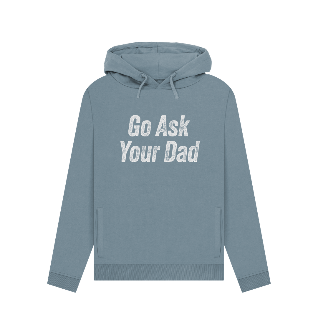 Stone Blue Ask Your Dad Women's Hoodie