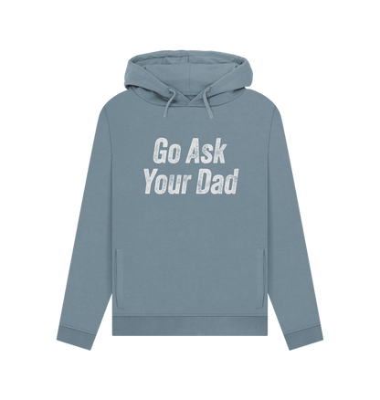 Stone Blue Ask Your Dad Women's Hoodie