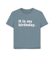 Stone Blue My Birthday Women's Relaxed Fit T-shirt