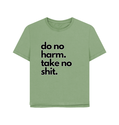 Sage Do No Harm Women's Relaxed Fit T-shirt