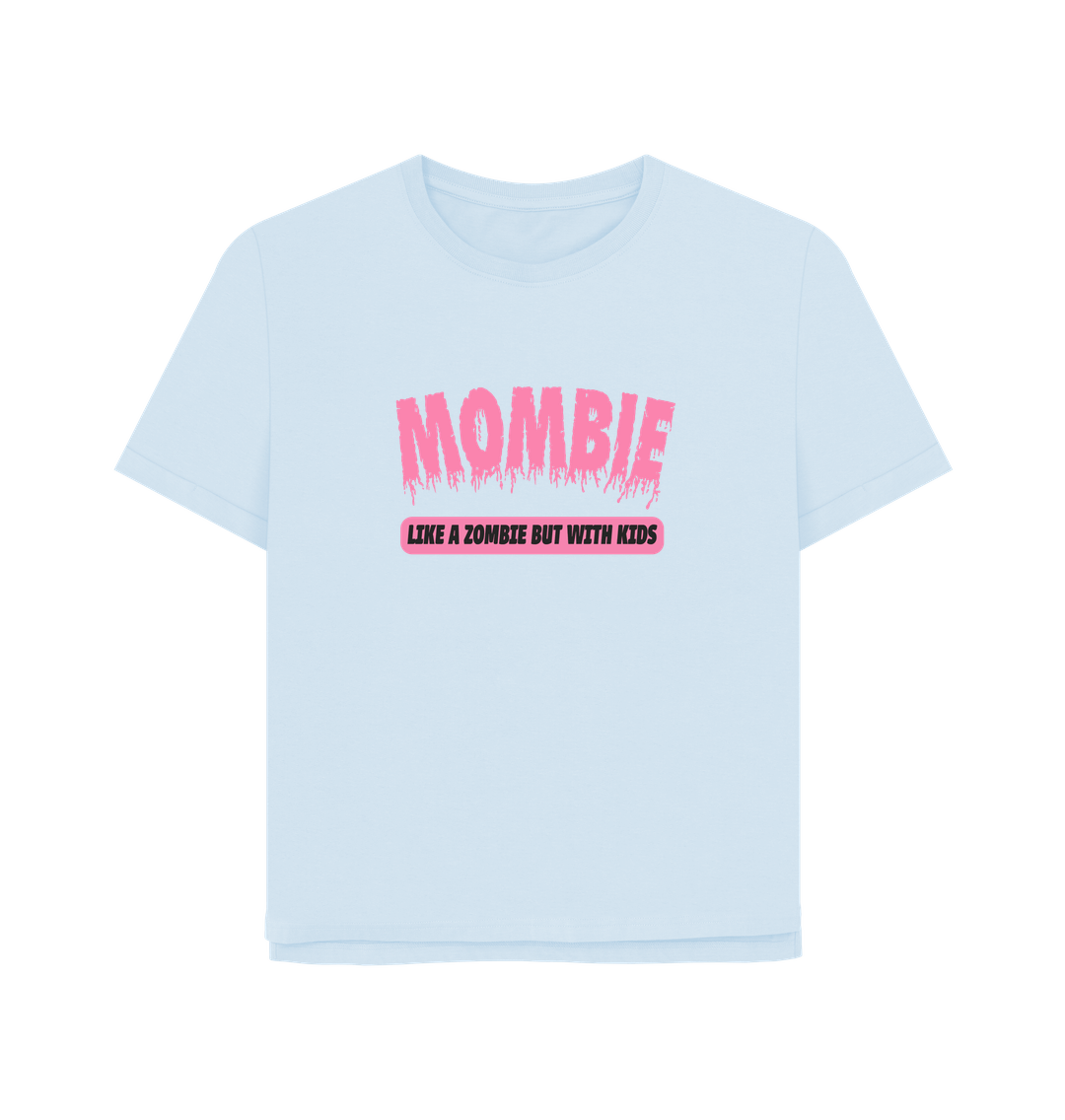 Sky Blue Mombie Women's Relaxed Fit T-shirt