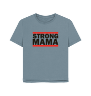 Stone Blue Strong Mama Women's Relaxed Fit T-shirt