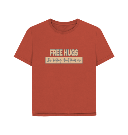 Rust Free Hugs Women's Relaxed Fit T-shirt