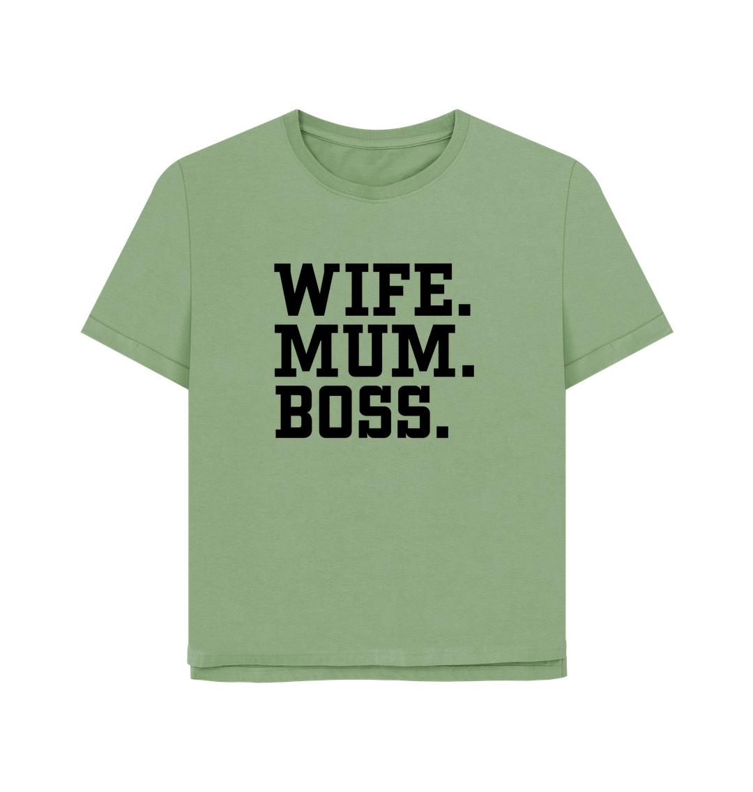 Sage Wife Mum Boss Women's Relaxed Fit T-shirt