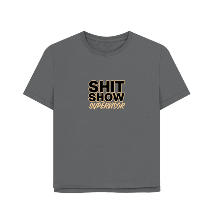 Slate Grey Show Supervisor Women's relaxed Fit T-shirt