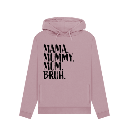 Mauve Mama Bruh Women's Hoodie