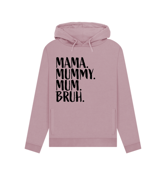 Mauve Mama Bruh Women's Hoodie