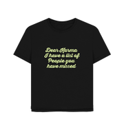 Black Dear Karma Women's Relaxed Fit T-shirt