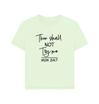 Pastel Green Thou Shall Not Women's Relaxed Fit T-shirt