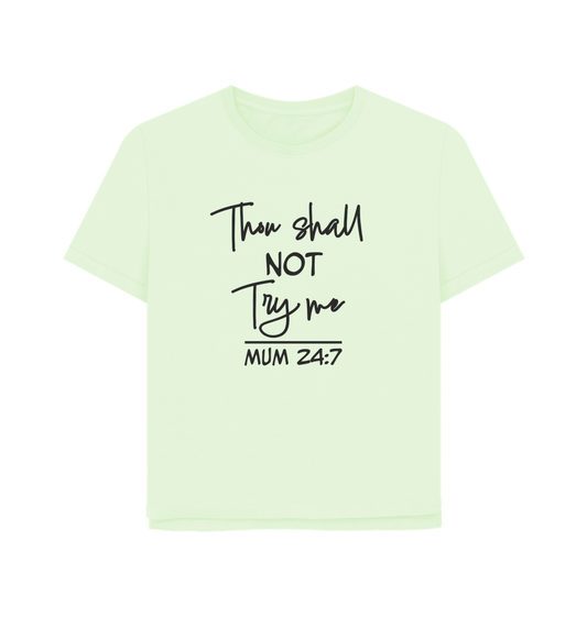 Pastel Green Thou Shall Not Women's Relaxed Fit T-shirt