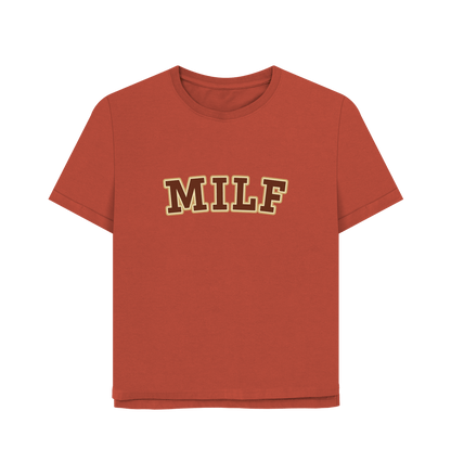 Rust Milf Women's Relaxed Fit T-shirt