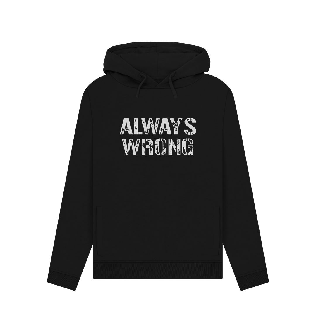 Black Always Wrong Women's Hoodie
