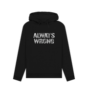 Black Always Wrong Women's Hoodie