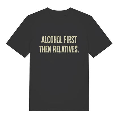 Black "Alcohol First Then Relatives" funny Christmas t-shirt flat lay, cheeky Xmas slogan organic cotton tee printed in UK