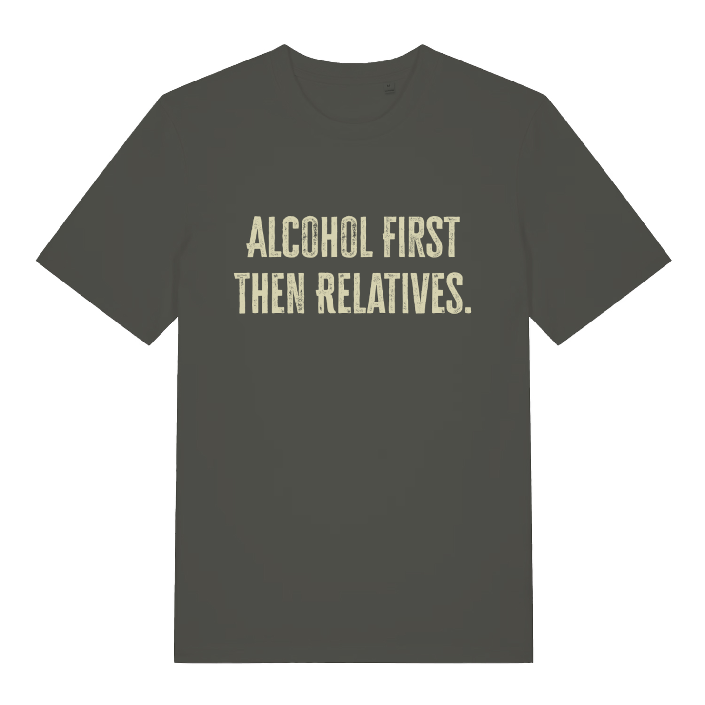 Khaki "Alcohol First Then Relatives" witty Christmas t-shirt flat lay, humorous Xmas slogan organic cotton funny tee UK made