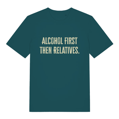 Green women's "Alcohol First Then Relatives" festive funny t-shirt flat lay, rude Christmas banter slogan organic cotton ladies tee UK