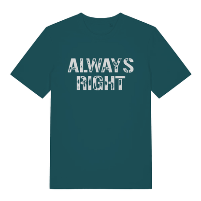 Stargazer green women's "Always Right" cheeky matching t-shirt flat lay, humorous always right slogan organic cotton funny ladies tee printed in UK