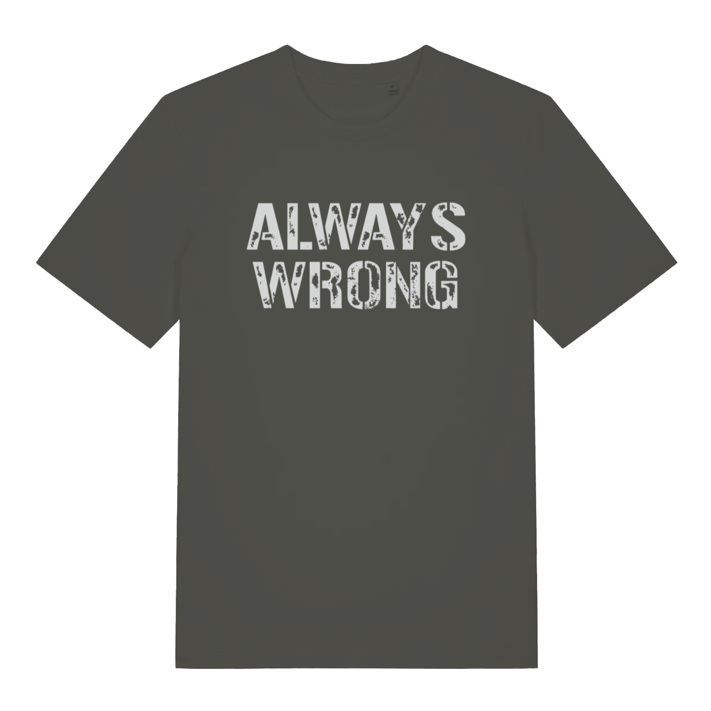 Khaki "Always Wrong" funny matching t-shirt flat lay, witty couples slogan organic cotton sustainable tee UK