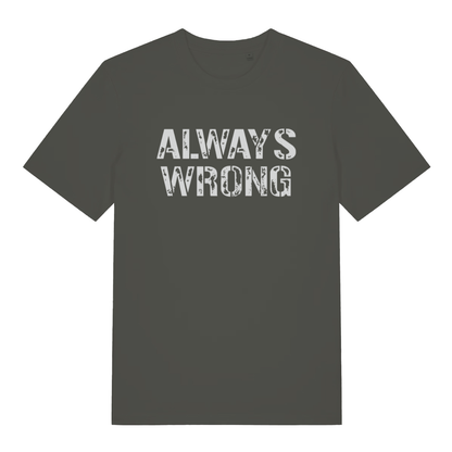Khaki "Always Wrong" funny matching t-shirt flat lay, witty couples slogan organic cotton sustainable tee UK