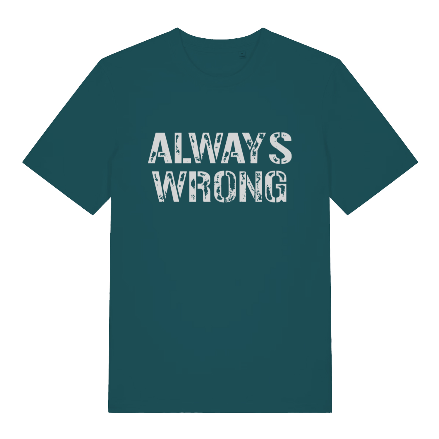 Green women's "Always Wrong" witty matching slogan t-shirt flat lay, humorous couples banter organic cotton ladies tee UK