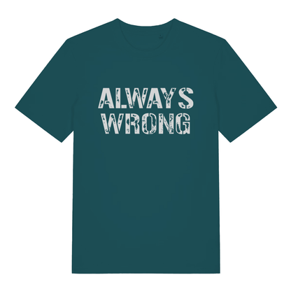 Green women's "Always Wrong" witty matching slogan t-shirt flat lay, humorous couples banter organic cotton ladies tee UK