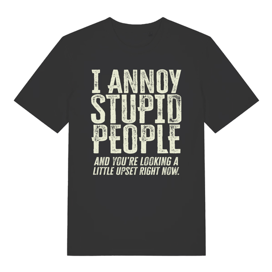 Black "I Annoy Stupid People" funny sarcastic t-shirt flat lay, savage witty slogan organic cotton tee printed in UK