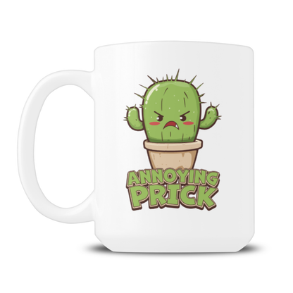 A white mug features a grumpy cartoon cactus with raised arms and the words “ANNOYING PRICK,” creating a cheeky, sarcastic tone.