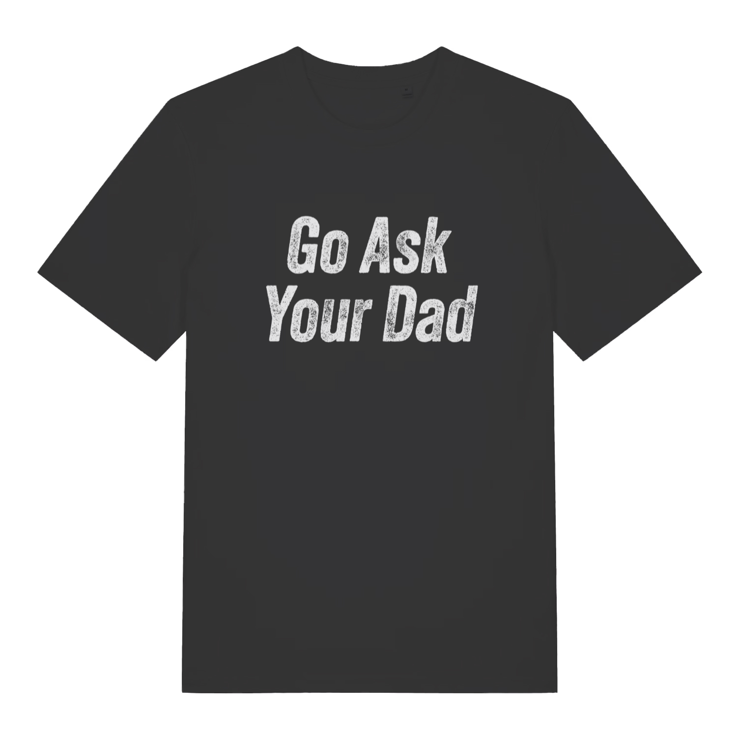 Black women's "Go Ask Your Dad" funny mum t-shirt flat lay, witty sarcastic slogan organic cotton ladies tee printed in UK