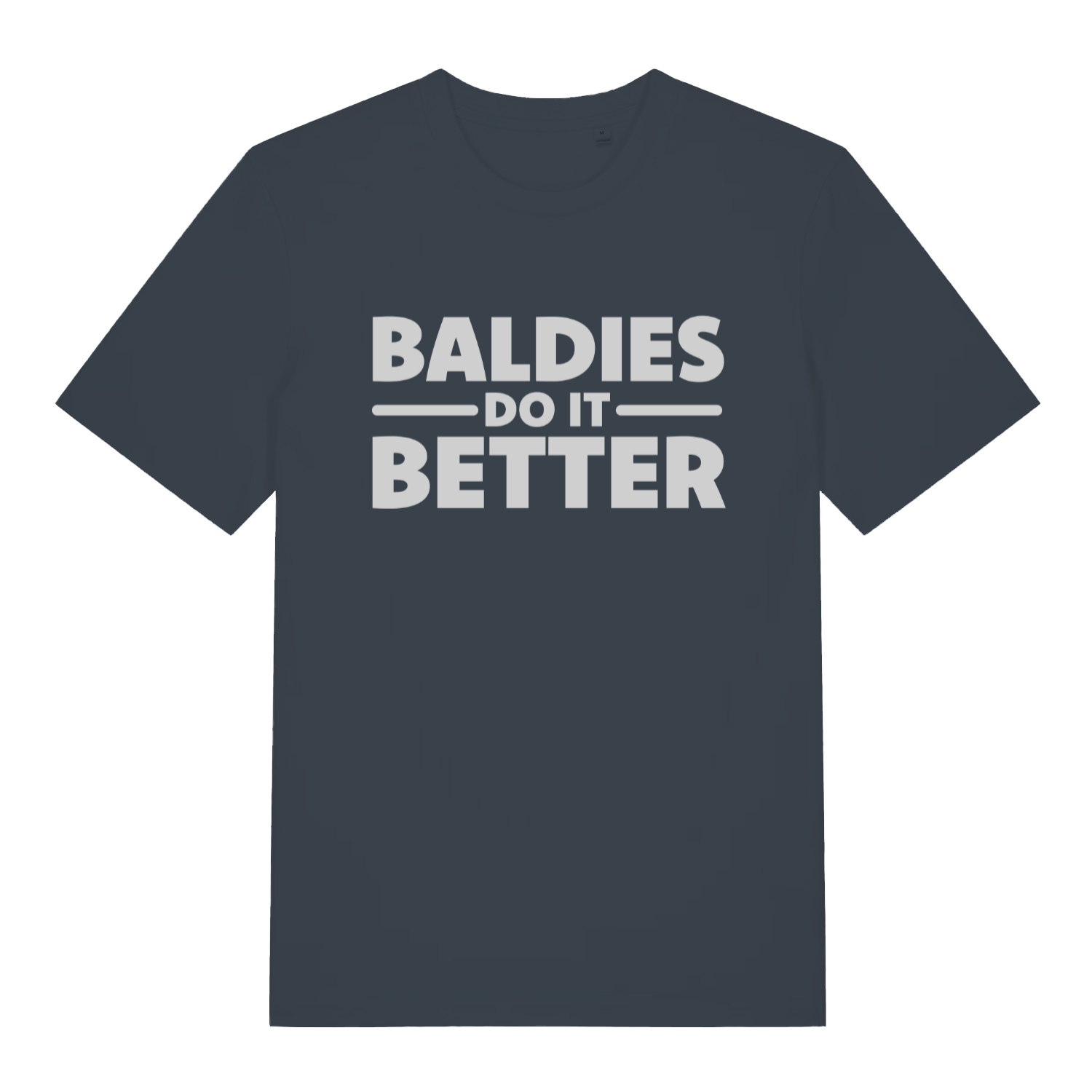 Ink Grey "Baldies Do It Better" bald humour t-shirt flat lay, confident bald slogan organic cotton men's tee UK