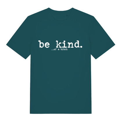 Green women's "Be Kind... Of A Bitch" witty t-shirt flat lay, cheeky relatable slogan organic cotton ladies tee UK