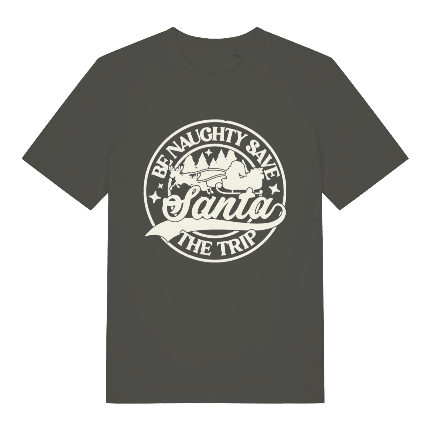 Khaki "Be Naughty Save Santa The Trip" funny festive t-shirt flat lay, cheeky holiday slogan organic cotton men's tee UK