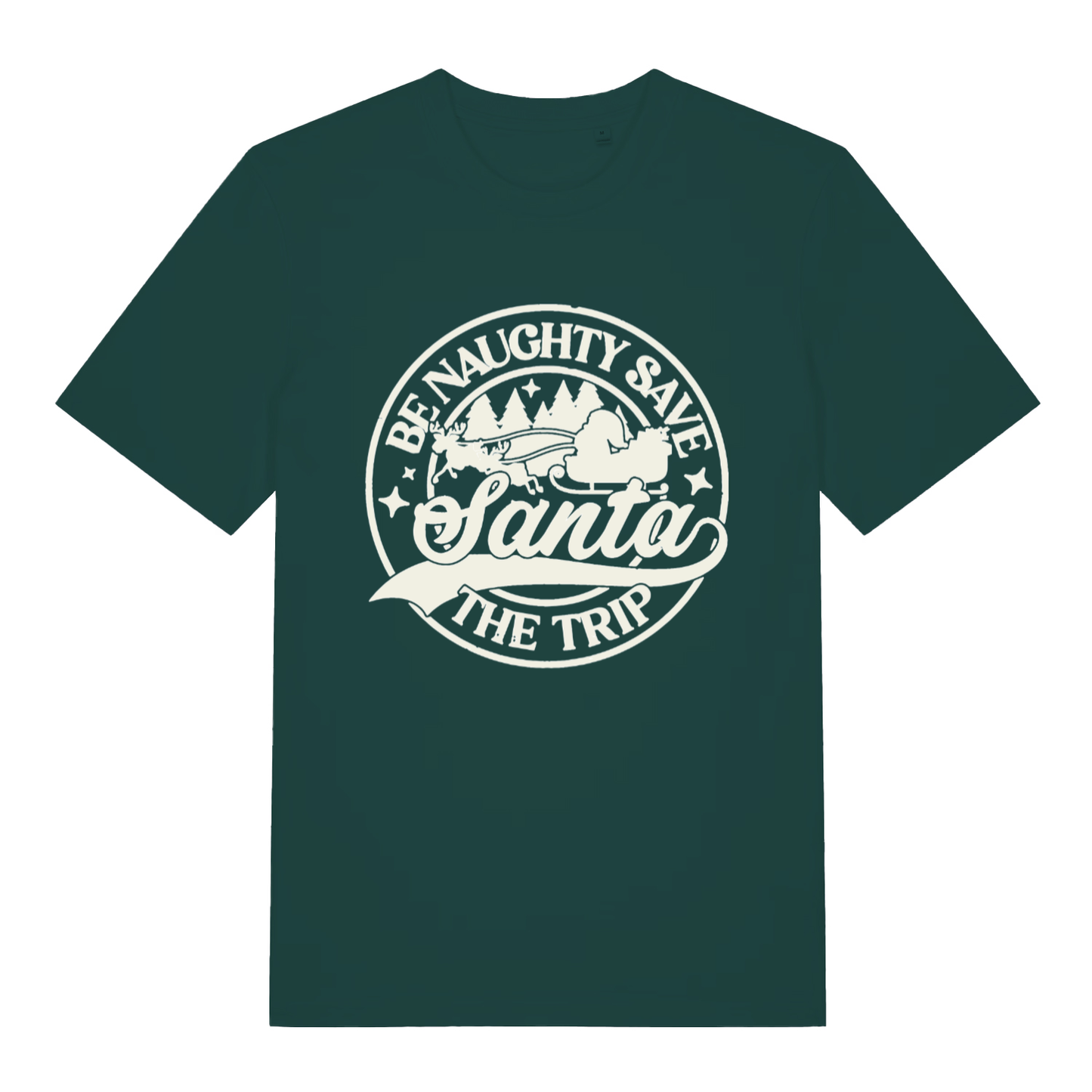 Green "Be Naughty Save Santa The Trip" Christmas t-shirt flat lay, witty Santa sleigh graphic organic cotton sustainable tee printed in UK